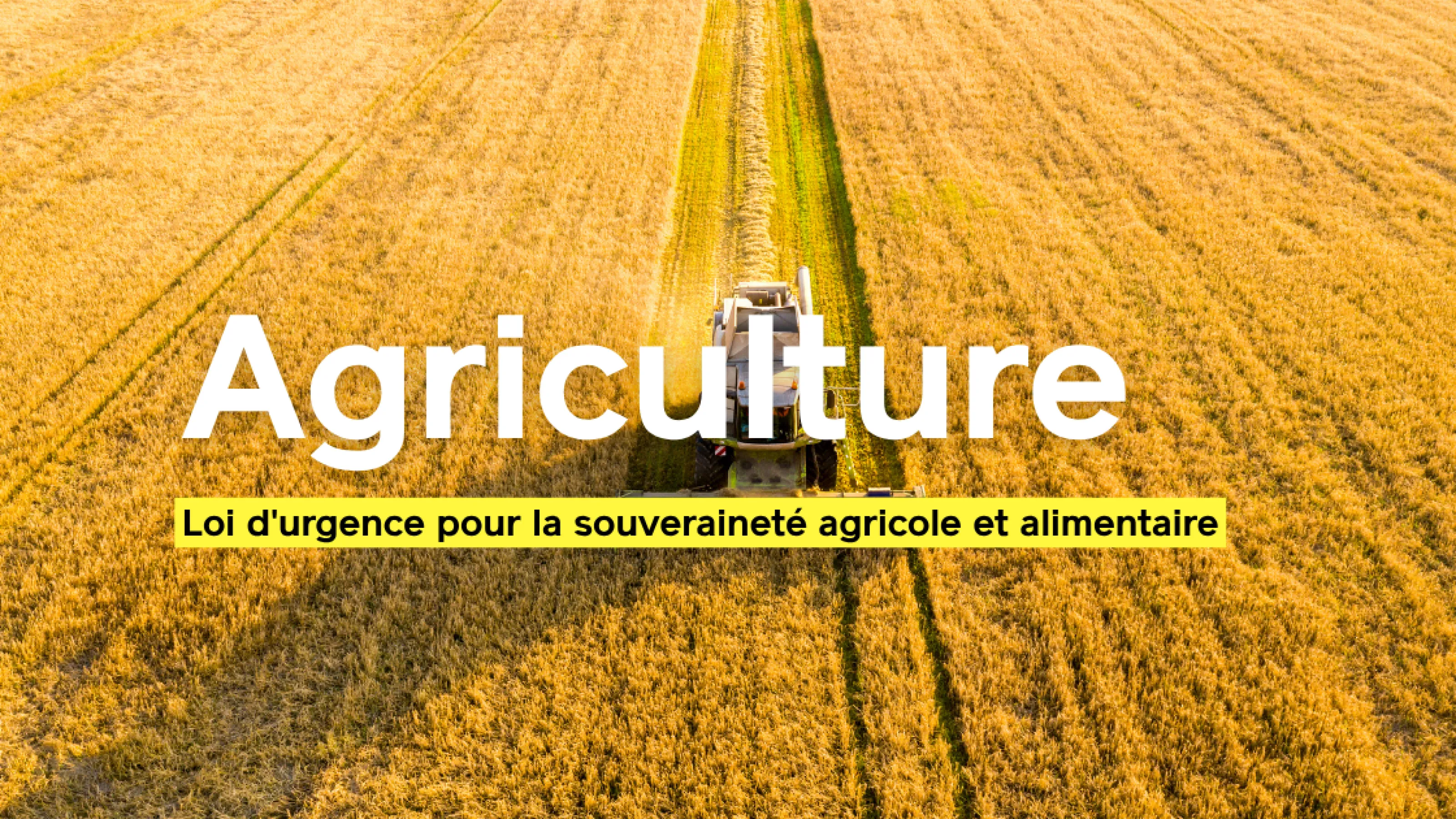 Loi d'urgence pour la souveraineté agricole et alimentaire : une fausse réponse aux défis agricoles et climatiques