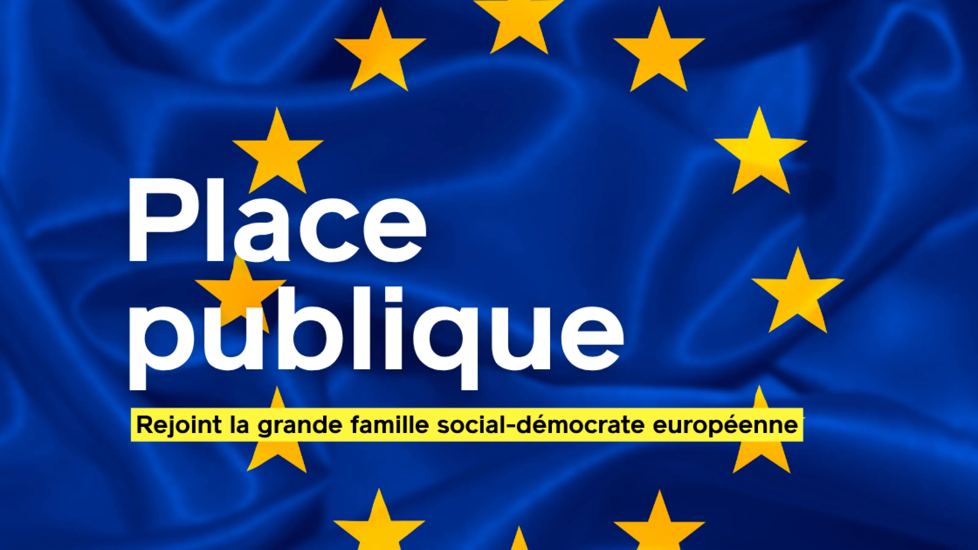 Place publique rejoint la grande famille social-démocrate européenne en devenant membre du Parti socialiste européen.