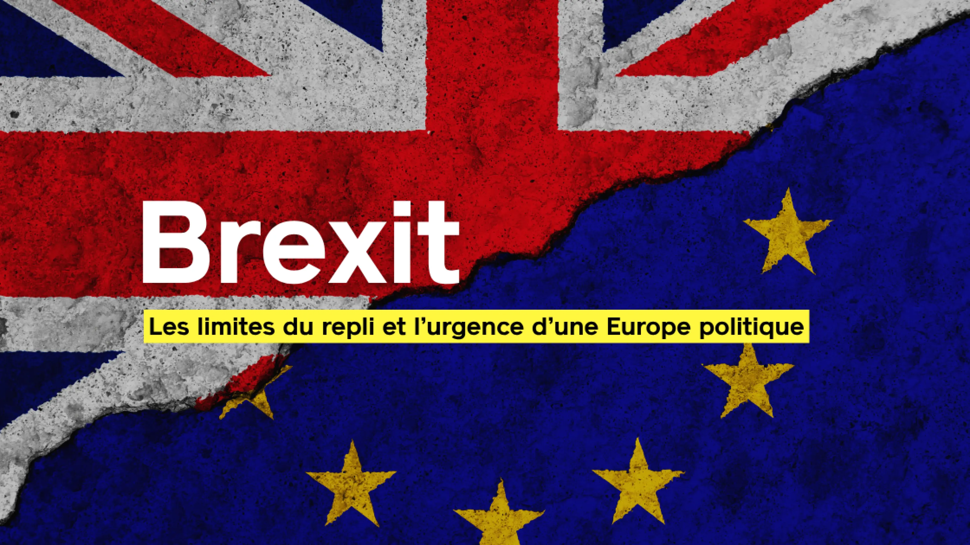 10 ans après le Brexit : les limites du repli et l’urgence d’une Europe politique.