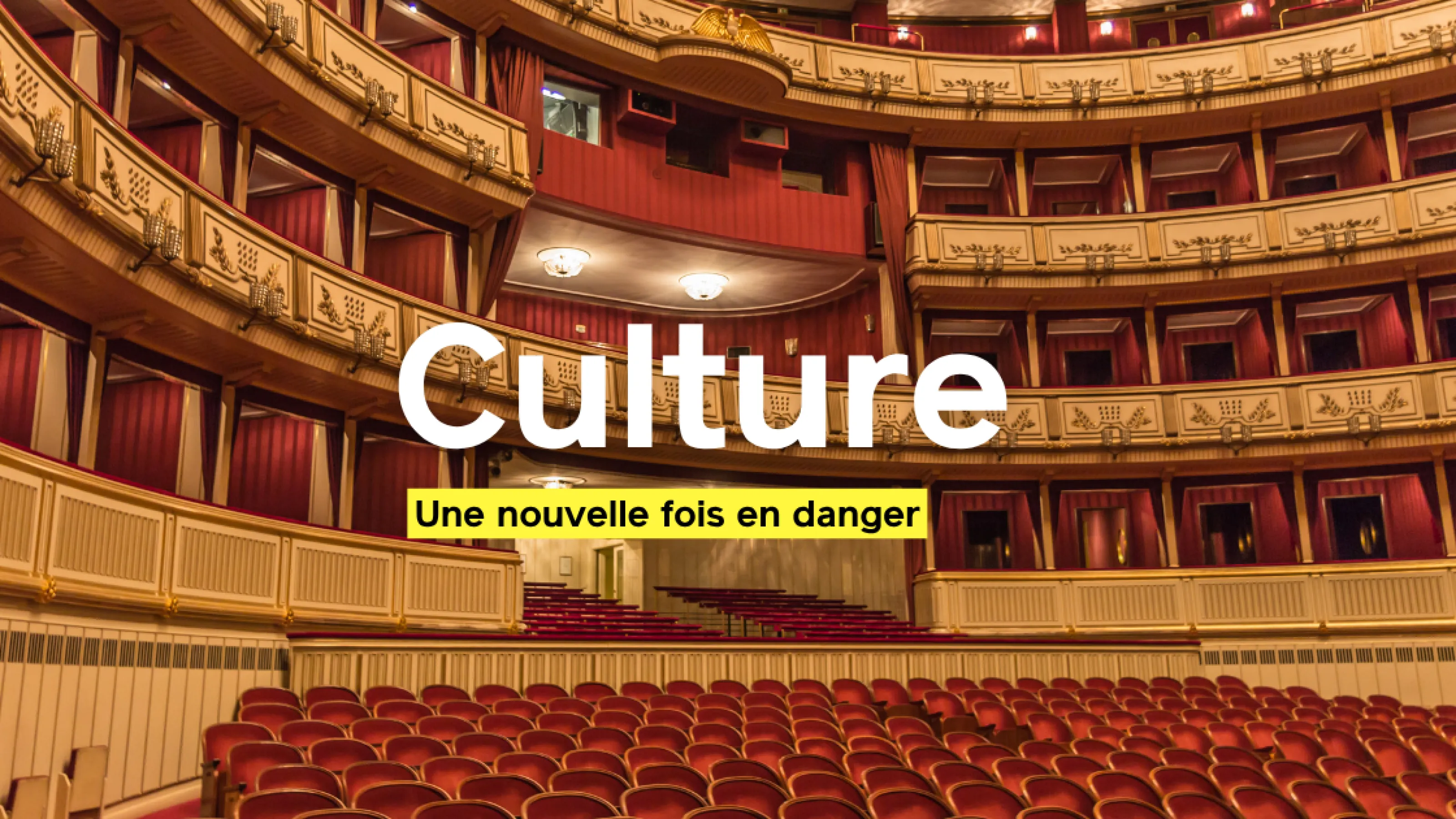 La culture, une nouvelle fois en danger : après la région, nos villes menacées.
