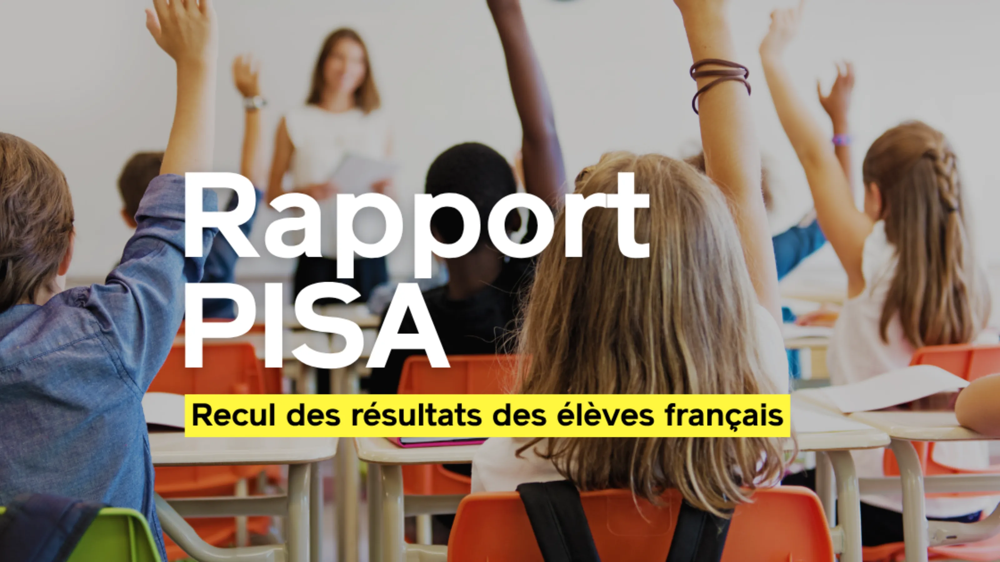 Le rapport PISA 2025, publié le 8 septembre 2026, confirme le recul des résultats des élèves français.
