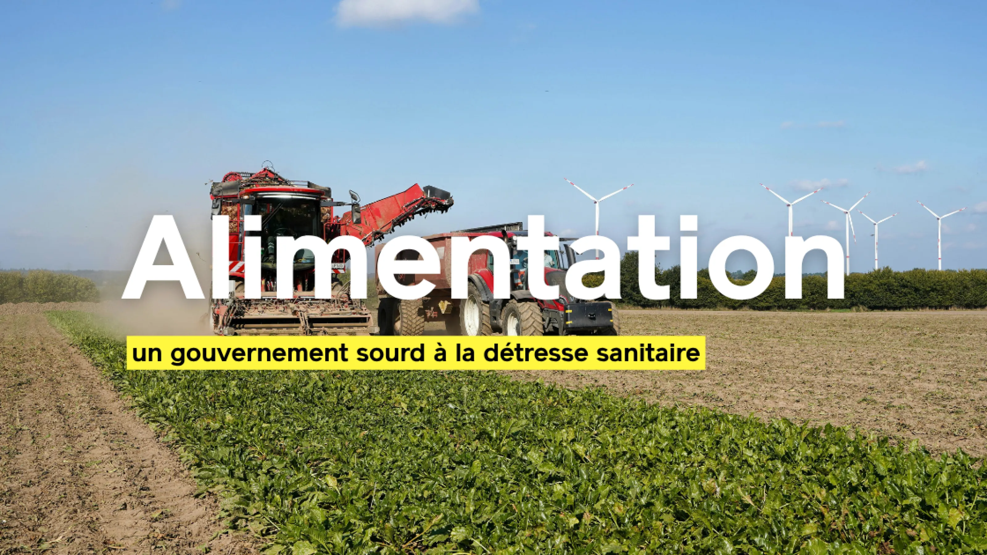 Alimentation, Nutrition, Climat : un gouvernement sourd à la détresse sanitaire.